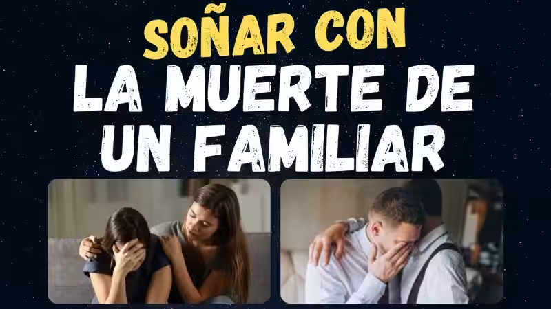 que-significa-sonar-con-la-muerte-de-un-ser-querido