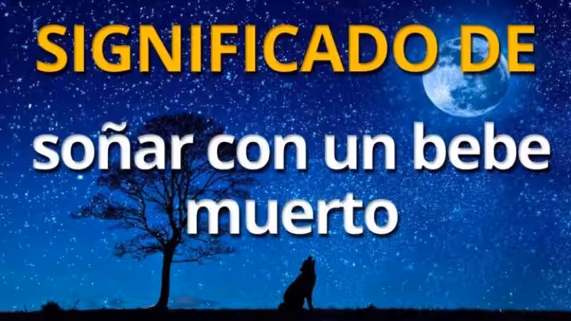 que-significa-sonar-con-un-bebe-muerto-y-despues-revive