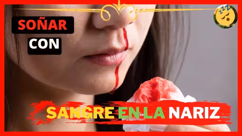 que-significa-sonar-que-le-sale-sangre-de-la-nariz